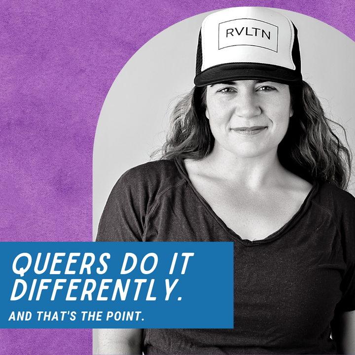 Queer People Work Differently (And That’s Good!) - Elena Thurston